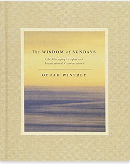 The cover picture of The Wisdom of Sundays, one of the books written by Oprah Winfrey